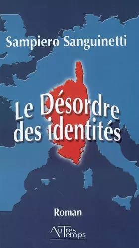 Couverture du produit · Le Désordre des identités