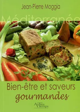 Couverture du produit · Bien-être et saveurs gourmandes