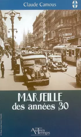 Couverture du produit · Marseille des Annees 30