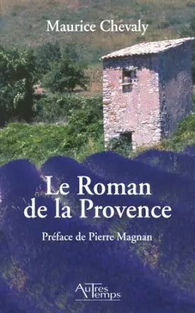 Couverture du produit · Le Roman de la Provence