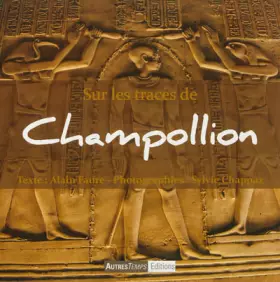 Couverture du produit · Sur les traces de Champollion