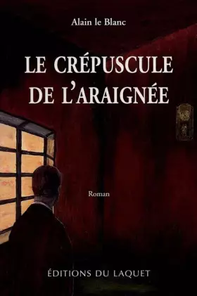 Couverture du produit · Le Crépuscule de l'araignée