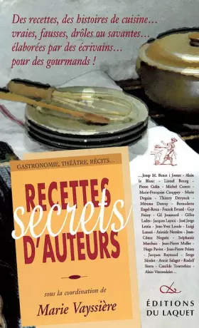 Couverture du produit · Recettes et secrets d'auteurs