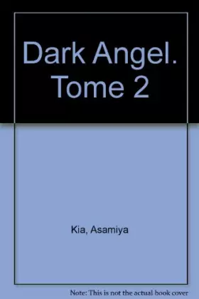 Couverture du produit · Dark Angel. Tome 2