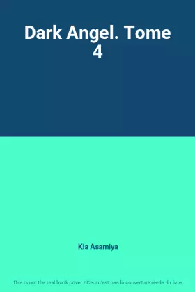 Couverture du produit · Dark Angel. Tome 4
