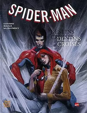 Couverture du produit · Spider man : destins croisés