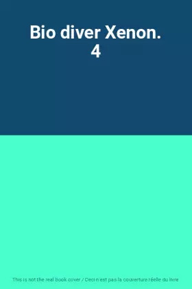Couverture du produit · Bio diver Xenon. 4