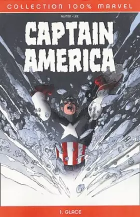 Couverture du produit · Captain America, tome 1 : Glace