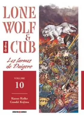 Couverture du produit · Lone Wolf & Cub, Tome 10 : Les larmes de Daigoro