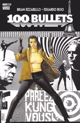 Couverture du produit · 100 Bullets, Tome 3 : Vertigo 100 %