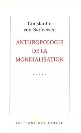 Couverture du produit · Anthropologie de la mondialisation