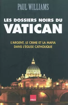 Couverture du produit · Les dossiers noirs du Vatican