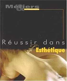 Couverture du produit · Réussir dans l'esthétique