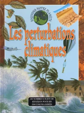 Couverture du produit · Les perturbations climatiques