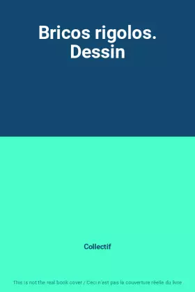 Couverture du produit · Bricos rigolos. Dessin