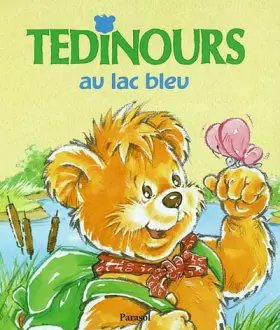 Couverture du produit · Tedinours au lac bleu