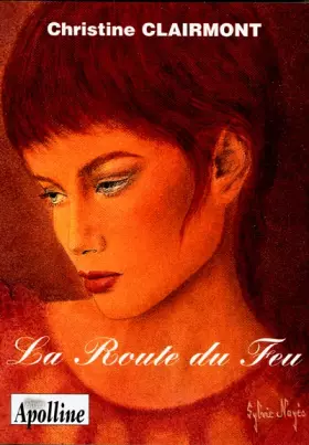 Couverture du produit · La Route du feu