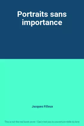 Couverture du produit · Portraits sans importance