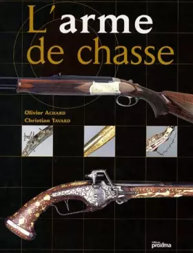 Couverture du produit · L'Arme de chasse