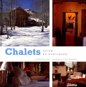 Couverture du produit · Chalets : Chics et rustiques
