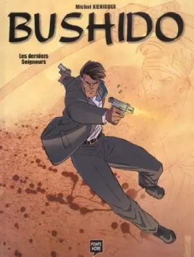 Couverture du produit · Bushido, tome 1