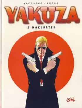 Couverture du produit · Yakuza tome 02: Makusatsu