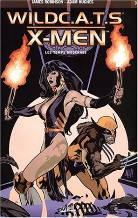 Couverture du produit · Wildcat's X Men -Tome 3 - Les temps modernes