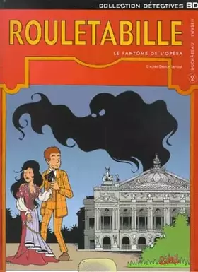 Couverture du produit · Rouletabille, tome 2 : Le fantôme de l'Opéra