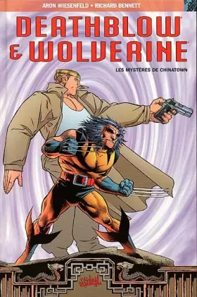 Couverture du produit · Deathblow & Wolverine : Les Mystères de Chinatown