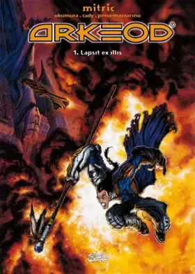 Couverture du produit · Arkeod, tome 1 : Lapsis ex illis