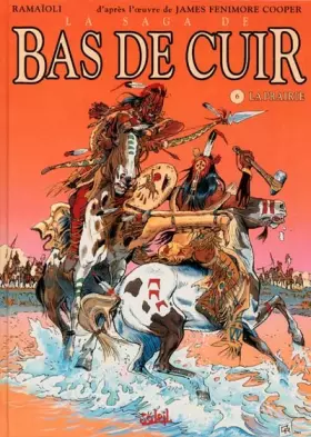 Couverture du produit · La Saga de Bas de Cuir, tome 6 : La prairie