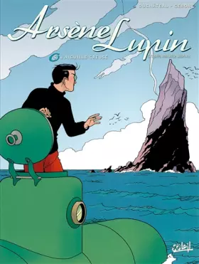 Couverture du produit · Arsène Lupin, tome 5 : L'aiguille creuse