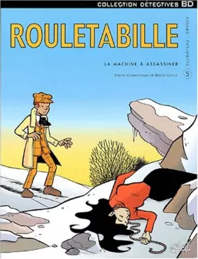 Couverture du produit · Rouletabille, tome 5 : La machine à assassiner