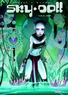 Couverture du produit · Sky Doll, tome 2 : Aqua