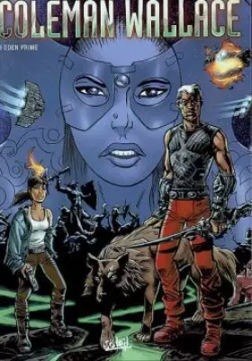 Couverture du produit · Coleman Wallace, tome 3 : Eden prime