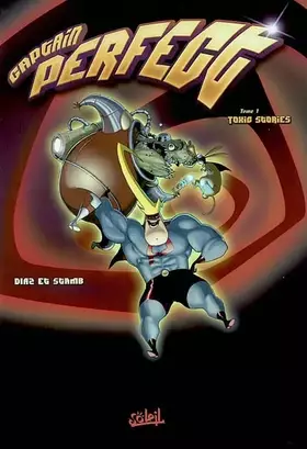 Couverture du produit · Captain Perfect, tome 1 : Time Machine
