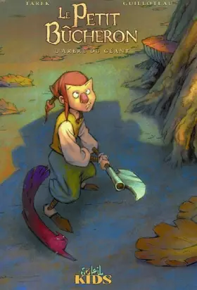 Couverture du produit · Le Petit Bûcheron