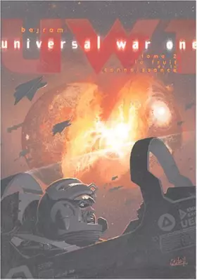 Couverture du produit · Universal War One, Tome 2 : Le Fruit de la connaissance
