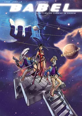 Couverture du produit · Babel, Tome 1 : Le chemin des étoiles