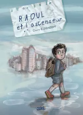 Couverture du produit · Raoul et l'Ascenseur