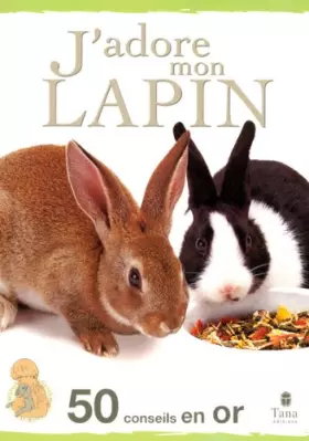 Couverture du produit · J'adore mon lapin