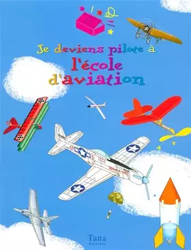Couverture du produit · Je deviens pilote à l'école d'aviation (1Jeu)