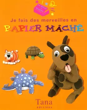 Couverture du produit · Je fais des merveilles en papier mâché