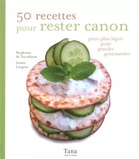 Couverture du produit · 50 RECETTES POUR RESTER CANON