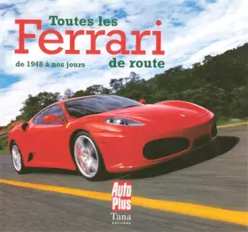 Couverture du produit · TOUTES LES FERRARI DE ROUTE