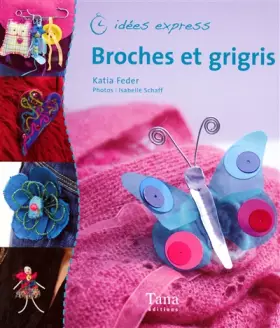 Couverture du produit · BROCHES ET GRIGRIS