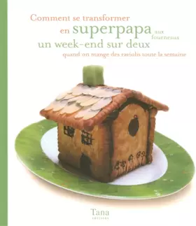 Couverture du produit · COMMENT TRANSFORMER SUPERPAPA