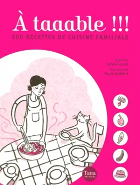 Couverture du produit · A TAAABLE 500 RECETTES CUISINE