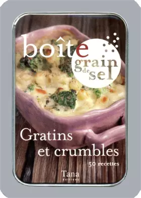 Couverture du produit · GRATINS ET CRUMBLES
