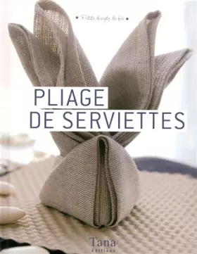 Couverture du produit · PLIAGE DE SERVIETTES
